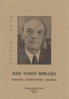 Ötvös László - Kiss Tamás Bibliája [antikvár]