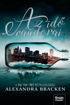 Alexandra Bracken - Az idő vándorai [antikvár]
