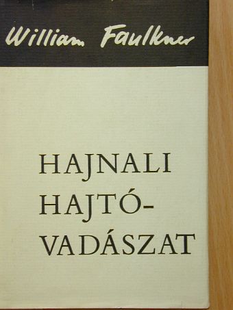 William Faulkner - Hajnali hajtóvadászat [antikvár]
