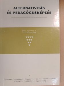 Biróné Balog Vilma - Alternativitás és pedagógusképzés [antikvár]