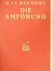 W. St. Reymont - Die Empörung [antikvár]