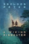 Zsoldos Péter - A Viking visszatér
