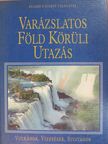Bernard Dumpleton - Varázslatos Föld körüli utazás [antikvár]