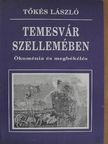 Tőkés László - Temesvár szellemében [antikvár]