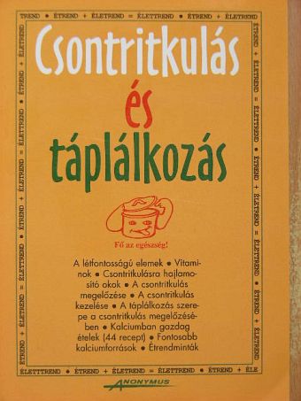 Dr. Nikolics Károly - Csontritkulás és táplálkozás [antikvár]