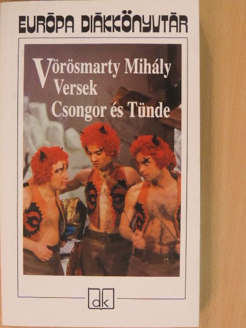 Vörösmarty Mihály - Versek/Csongor és Tünde [antikvár]