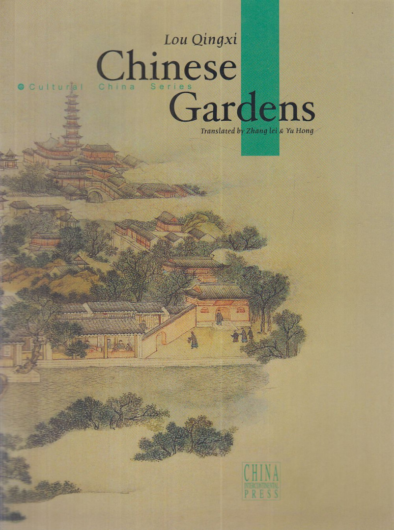 Lou Qingxi - Chinese Gardens [antikvár]