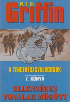 W. E. B. Griffin - Ellenséges vonalak mögött [antikvár]