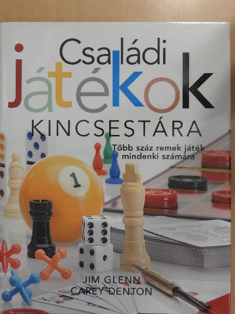 Carey Denton - Családi játékok kincsestára [antikvár]