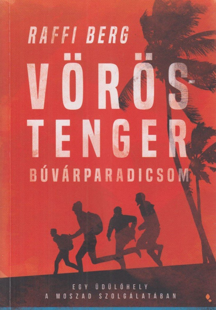Raffi Berg - Vörös-tenger búvárparadicsom [antikvár]