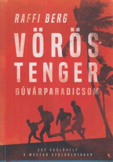 Raffi Berg - Vörös-tenger búvárparadicsom [antikvár]