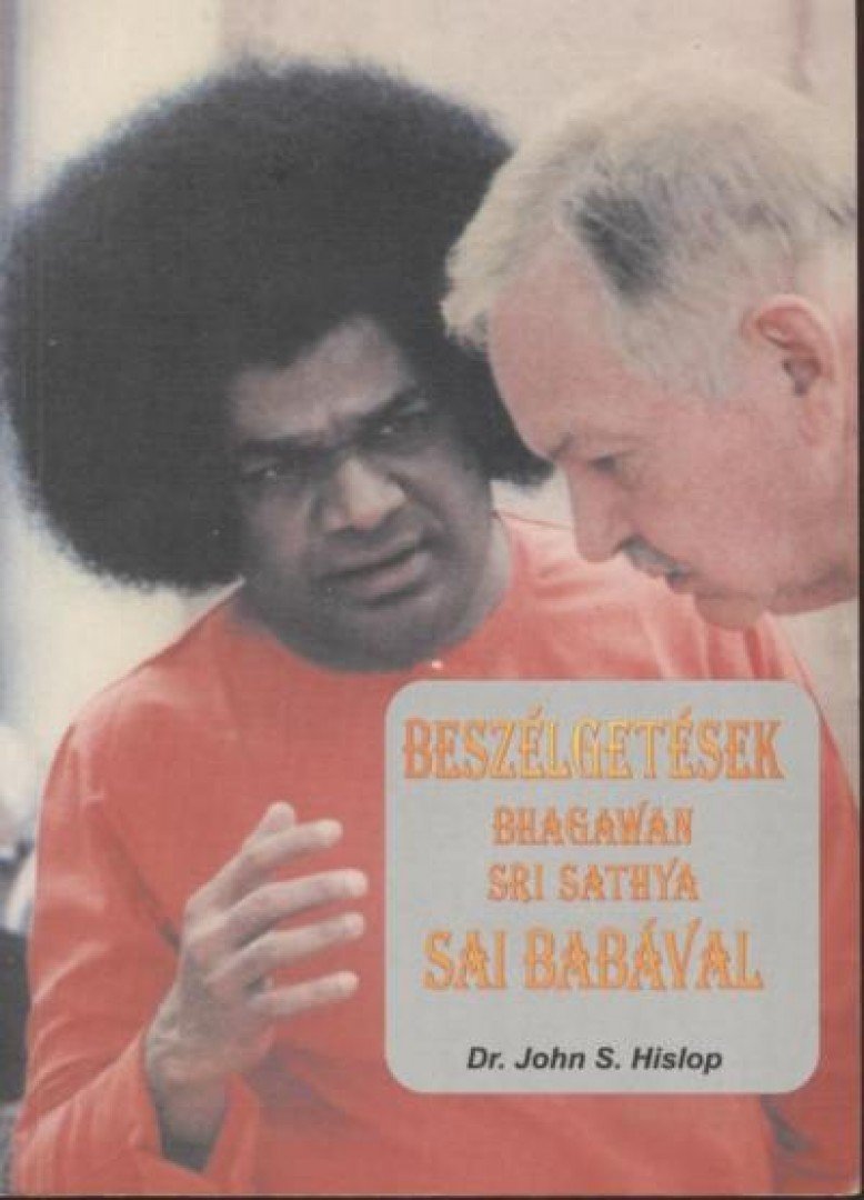 Hislop, J. S. - Beszélgetések Bhagawan Sri Sathya Sai Babával [antikvár]
