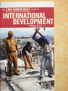 Maggie Black - The No-Nonsense guide to International Development [antikvár]