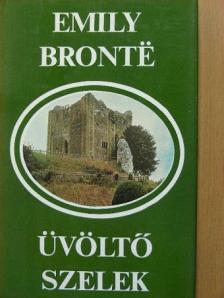 Emily Brontë - Üvöltő szelek [antikvár]