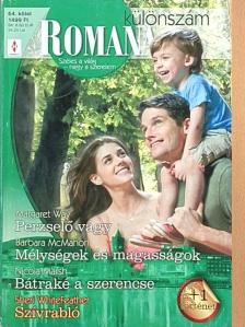 Barbara McMahon - Perzselő vágy/Mélységek és magasságok/Bátraké a szerencse/Szívrabló [antikvár]
