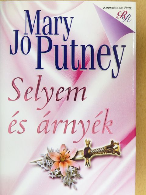 Mary Jo Putney - Selyem és árnyék [antikvár]