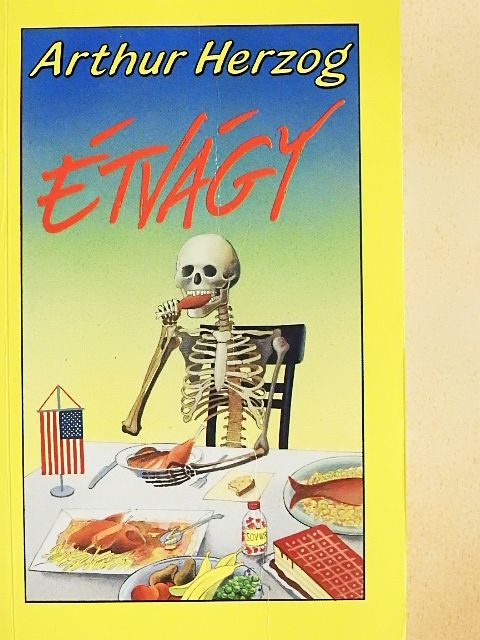 Arthur Herzog - Étvágy [antikvár]