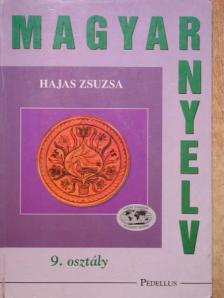 Hajas Zsuzsa - Magyar nyelv 9. [antikvár]