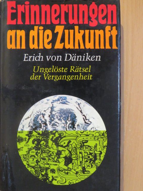 Erich von Däniken - Erinnerungen an die Zukunft [antikvár]