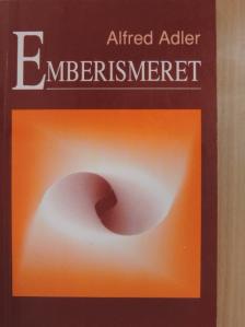Alfred Adler - Emberismeret [antikvár]