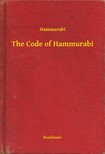 Hammurabi - The Code of Hammurabi [eKönyv: epub, mobi]