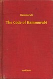 Hammurabi - The Code of Hammurabi [eKönyv: epub, mobi]