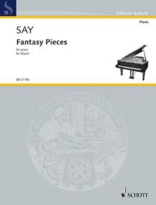 SAY, FAZIL - FANTASY PIECES FOR PIANO