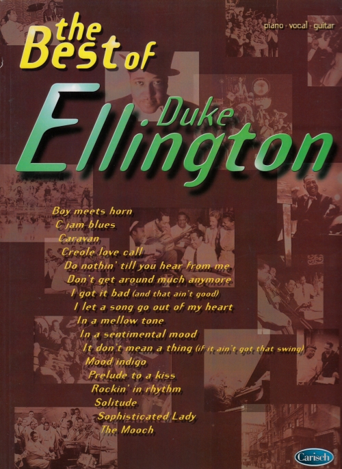 Ellington, Duke - THE BEST OF DUKE ELLINGTON FOR PIANO, VOCAL AND GUITAR