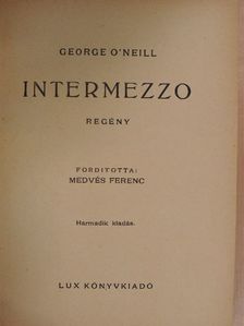 George O'Neill - Intermezzo [antikvár]