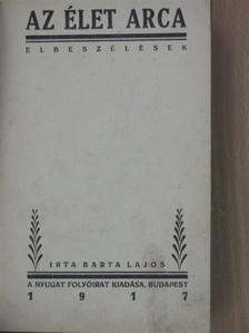 Barta Lajos - Az élet arca [antikvár]