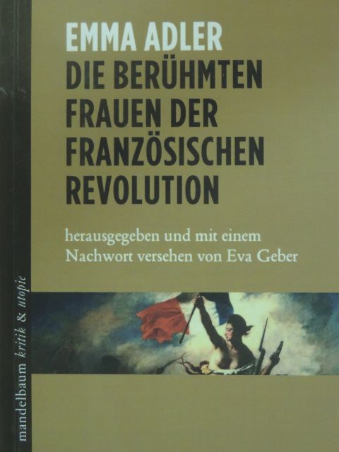 Emma Adler - Die berühmten Frauen der Französischen Revolution [antikvár]
