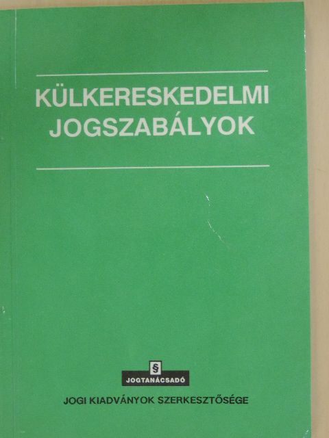 Dr. Bánrévy Gábor - Külkereskedelmi jogszabályok [antikvár]