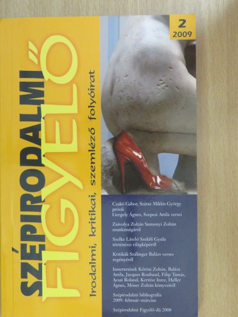 Ácsai Roland - Szépirodalmi Figyelő 2009/2. [antikvár]
