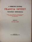 A Debreceni Egyetemi Francia Intézet tagjainak munkássága [antikvár]