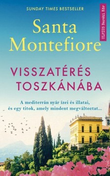 Santa Montefiore - Visszatérés Toszkánába [eKönyv: epub, mobi]