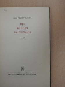 Lion Feuchtwanger - Die Brüder Lautensack [antikvár]