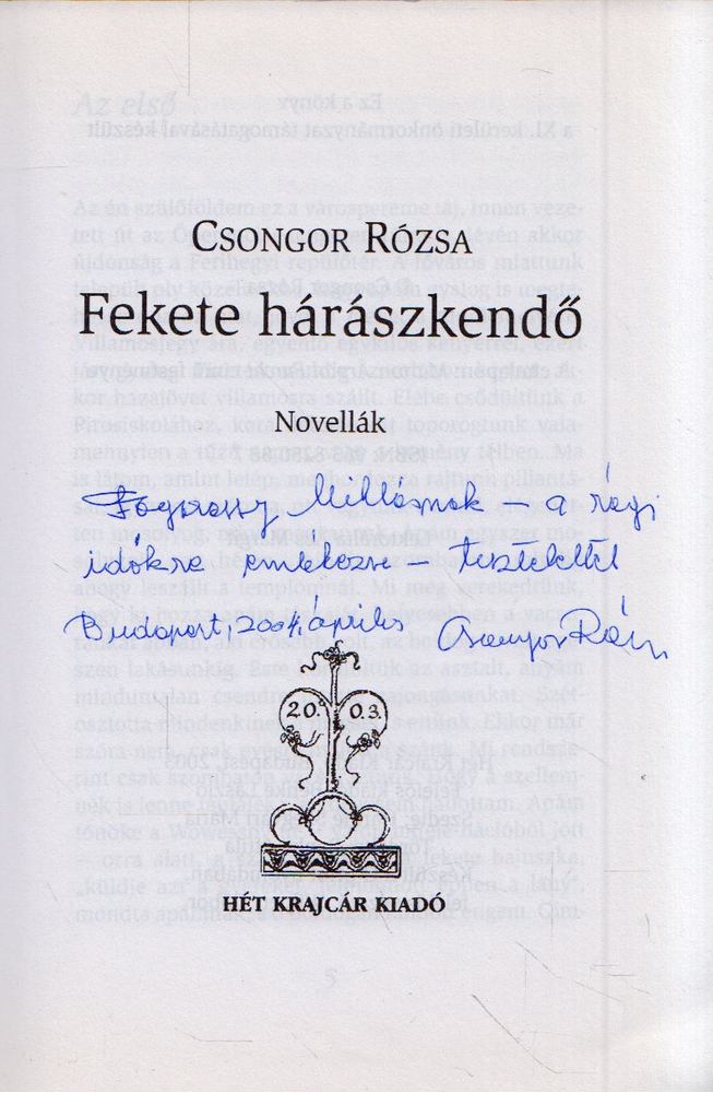 Csongor Rózsa - Fekete hárászkendő (dedikált) [antikvár]