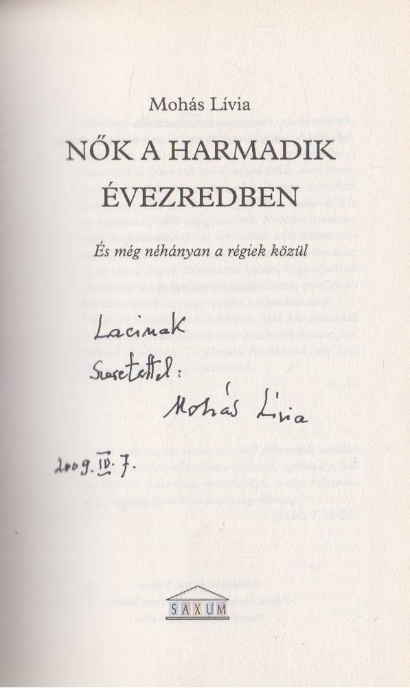 Mohás Lívia - Nők a harmadik évezredben (dedikált) [antikvár]