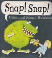 HAWKINS, COLIN, Hawkins, Jacqui - Snap! Snap! [antikvár]