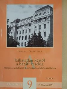 Pusztai Gabriella - A láthatatlan kéztől a baráti kezekig - CD-vel [antikvár]