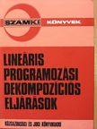 Stahl János - Lineáris programozási dekompozíciós eljárások [antikvár]