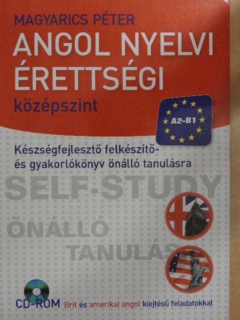 Magyarics Péter - Angol nyelvi érettségi - Középszint [antikvár]