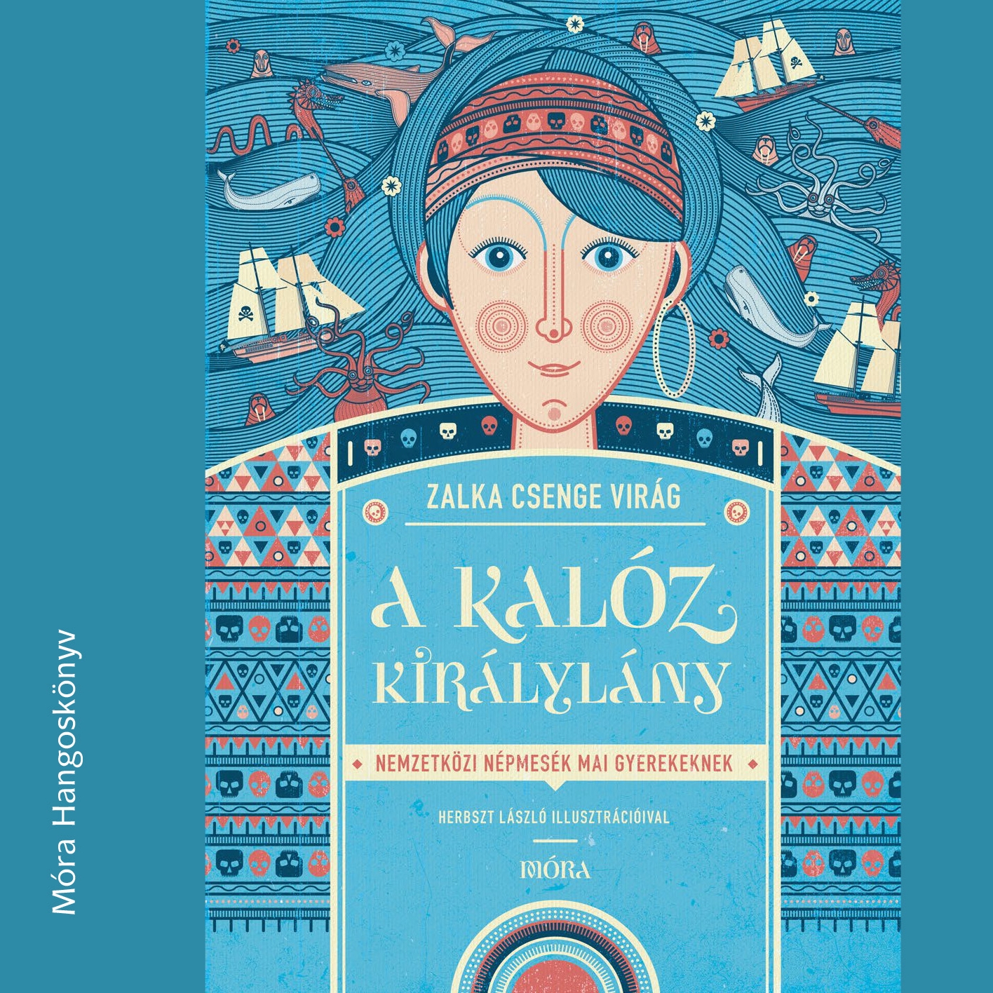 Zalka Csenge Virág - A kalóz királylány [eHangoskönyv]