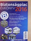 Balogh Gábor - Biztonságpiac évkönyv 2016 [antikvár]