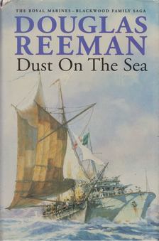 Douglas Reeman - Dust On The Sea [antikvár]