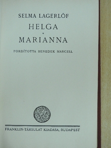 Selma Lagerlöf - Helga/Marianna [antikvár]
