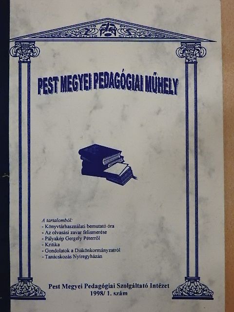 Bíró Zoltán - Pest Megyei Pedagógiai Műhely 1998/1. [antikvár]
