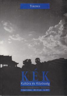 Tibori Tímea (szerk.) - KÉK 2001. II-III. szám [antikvár]
