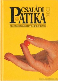Dr. Varró Mihály, Dr. Varróné Baditz Márta - Családi patika 2001 [antikvár]