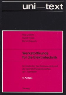 Paul Guillery, Rudolf Hezel, Bernd Reppich - Werkstoffkunde für die Elekrotechnik [antikvár]